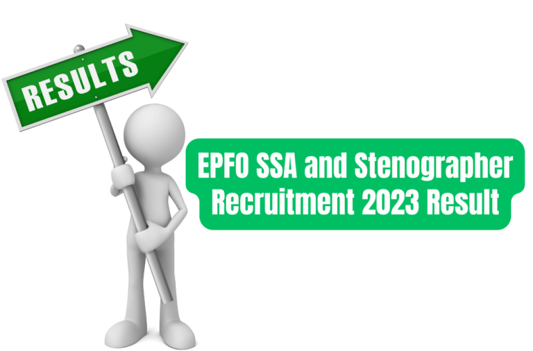 EPFO SSA and Stenographer Recruitment 2023 Result