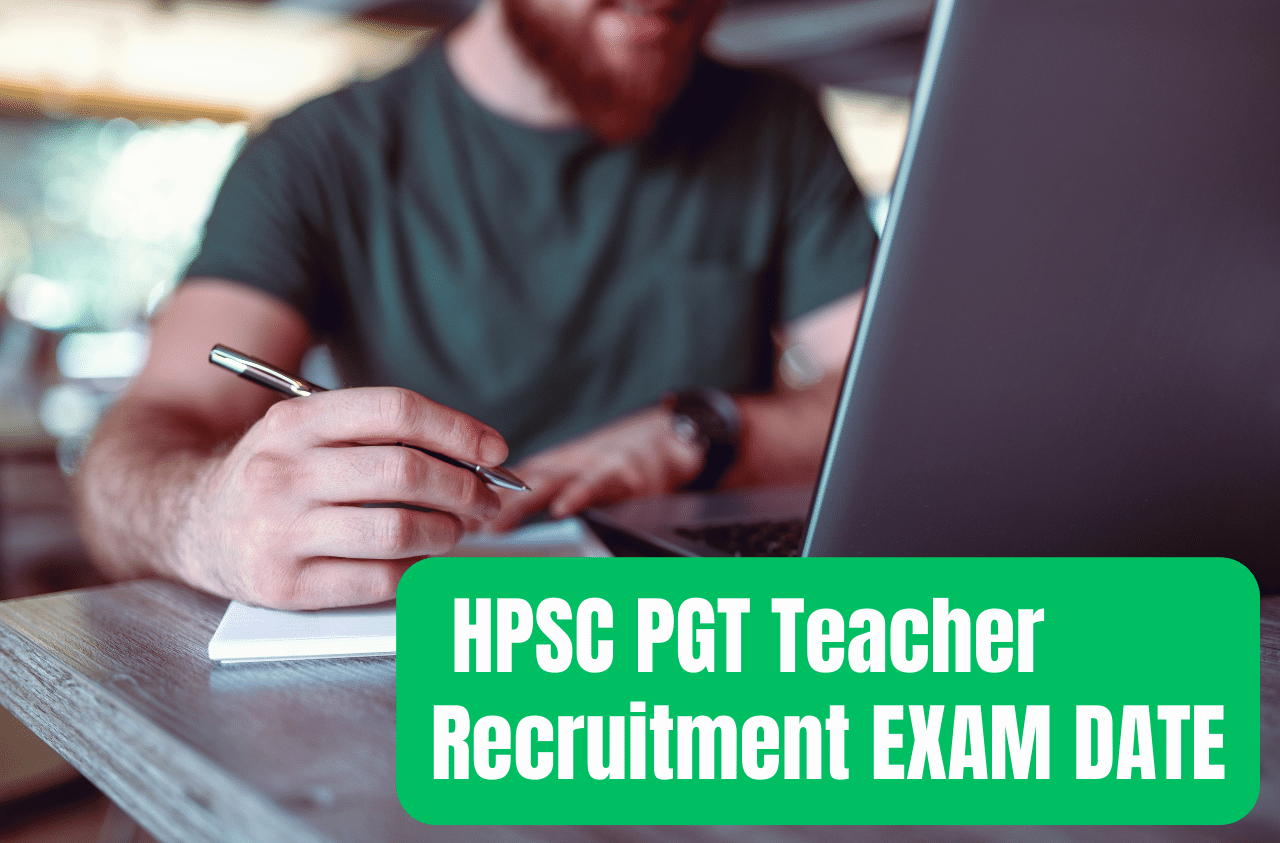 HPSC PGT Teacher Recruitment Exam Date 2023 Preparation Tips
