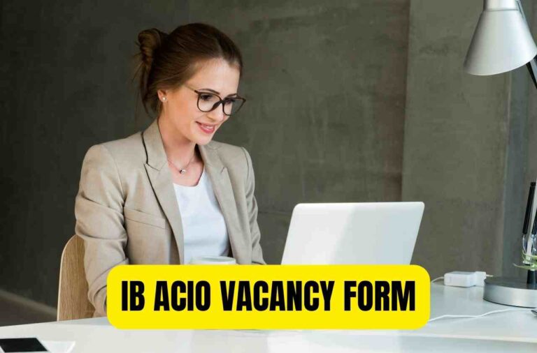 IB ACIO VACANCY FORM NOTICE 2024