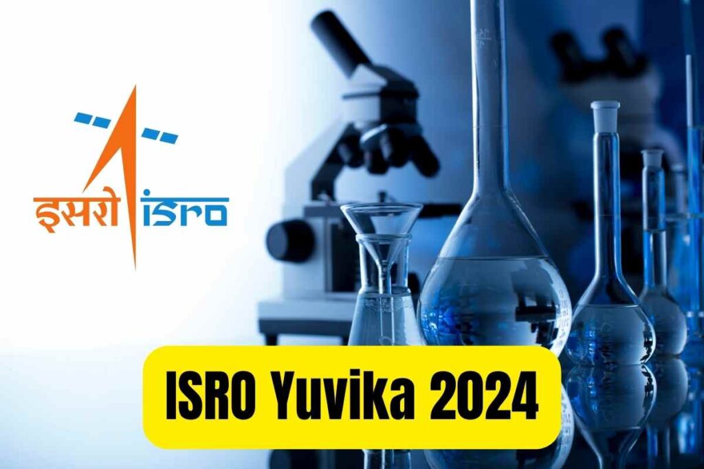 ISRO Yuvika 2024