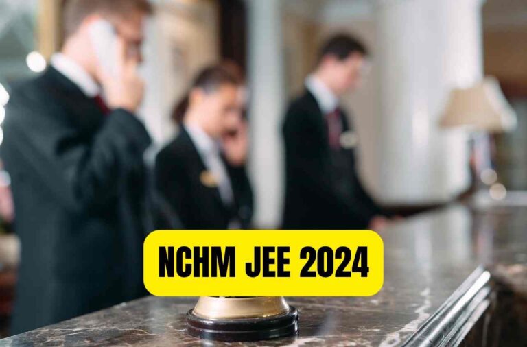 NCHM JEE 2024: Registration begins for hotel management entrance exam